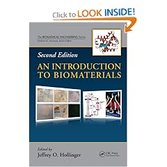 An Introduction to Biomaterials, Second Edition (Biomedical Engineering) by Jeffrey O. Hollinger