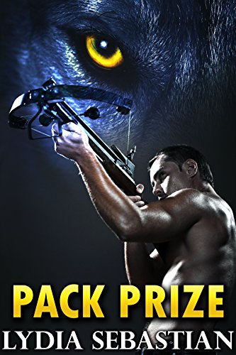Pack Prize (M/M Shifter Group Dark Erotica)