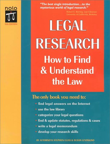 Legal Research: How to Find and Understand the Law (Legal Research)