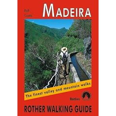 Madeira: The 50 finest levada and mountain walks - Rother Walking Guide