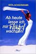 Ab heute lasse ich mir Fl�gel wachsen