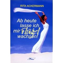 Ab heute lasse ich mir Fl�gel wachsen