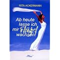 Ab heute lasse ich mir Fl�gel wachsen