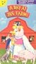 Mother Goose Gospel Presents: A Day at the Farm