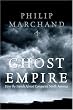 Ghost Empire: How the French Almost Conquered North America