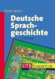 Produkt-Bild: Deutsche Sprachgeschichte: Eine Einf&uuml;hrung in die diachrone Sprachwissenschaft des Deutschen