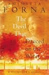 Devil That Danced on the Water