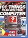 101 Things to Do With Your Computer (Usborne Computer Guides)