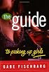 The Guide to Picking Up Girls