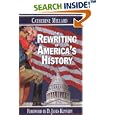 The Rewriting of America's History by  Catherine Millard and D. James Kennedy