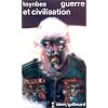 Guerre et Civilisation