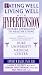 Books : Eating Well, Living Well With Hypertension: Dietary Approaches to Healthy Living
