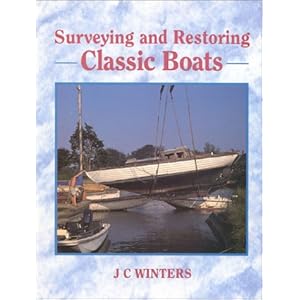 Surveying and Restoring Classic Boats J. C. Winters