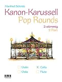 Produkt-Bild: Kanon-Karussell - Pop Rounds, 2-stimmig, f&uuml;r Violoncello