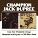 From New Orleans to Chicago/Champion Jack Dupree