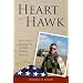 Heart of a Hawk: One family's sacrifice & journey toward healing