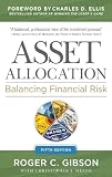 Asset Allocation: Balancing Financial Risk, Fifth Edition