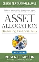 Asset Allocation: Balancing Financial Risk, Fifth Edition
