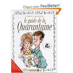 Le guide de la quarantaine
