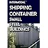 Intermodal Shipping Container Small Steel Buildings