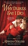 Why Dukes Say I Do