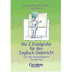 Fundgrube - Sekundarstufe I und II: Die 2. Fundgrube f�r den Englisch-Unterricht - Bisherige Ausgabe: Das neue Nachschlagewerk f�r jeden Tag