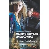Christmas Confidential: Holiday Protector\A Chance Reunion (Harlequin Romantic Suspense)