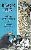 Black Elk: Holy Man of the Oglala