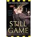 Still Game: Scripts: Vol. 1