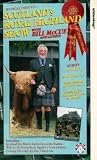 Scotland`s Royal Highland Show - With Bill McCue And Guests