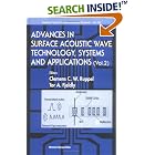 Click here to buy Advances in Surface Acoustic Wave Technology, Systems and Applications Volume 2 by  Clemens C. W. Ruppel and Tor A. Fjeldly.