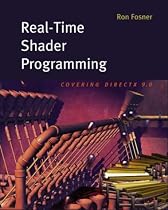 Real-Time Shader Programming (The Morgan Kaufmann Series in Computer Graphics)