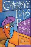 Contemporary Theories and Practice in Education