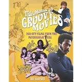 VideoHound'sGroovyMovies:Far-outFilmsofthePsychedelicEra