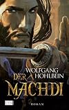 Die Chronik der Unsterblichen 13: Der Machdi