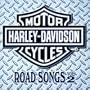 Harley-Davidson Cycles: Road Songs, Vol. 2
