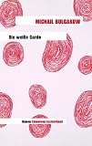 Die wei�e Garde - Michail Bulgakow