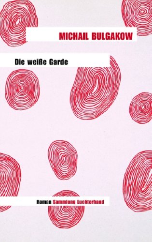 Die wei�e Garde