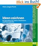 Ideen zeichnen: Ein Schnellkurs f�r T...