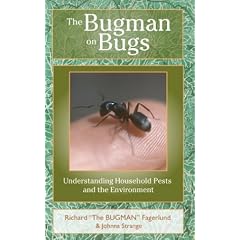 The Bugman on Bugs: Understanding Household Pests and the Environment
