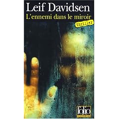 L'ennemi dans le miroir : Une enqu�te du commissaire Per Toftlund