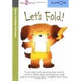 Let's Fold! (Kumon First Steps Workbooks) ~ Shinobu Akaishi