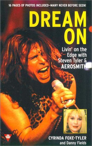 Dream On: Livin' on the Edge with Steven Tyler and Aerosmith (Boulevard)