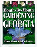 Amazon / Thomas Nelson: Month-by-Month Gardening in Georgia (Erica Glasener) (Walter Reeves)