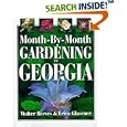 Month-by-month Gardening In Georgia by  Erica Glasener and Walter Reeves