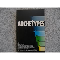 Archetypes: A Natural History of the Self