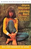 Buy : Looking Back: A Chronicle of Growing Up Old in the Sixties