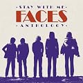 Stay With Me: the Faces Anthology