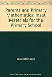 Parents and primary mathematics : INSET materials for the primary school