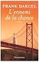 L'Ennemi de la chance